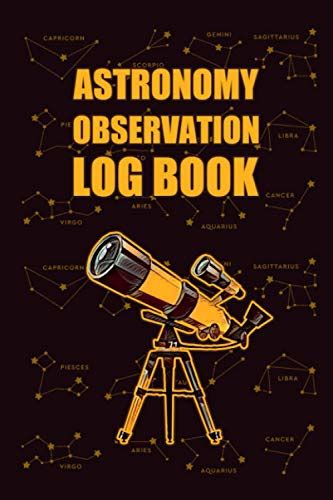 Astronomy Observation Log Book Stargazing Journal For Astronomers To