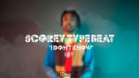 FREE Scorey Type Beat I Don T Know Guitar Type Beat YouTube