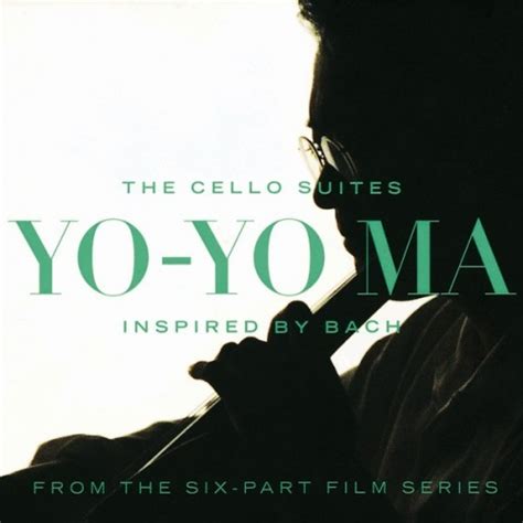 Inspired By Bach The Cello Suites Yo Yo Ma Songs Reviews Credits Allmusic