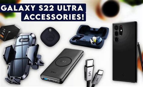 The Best Samsung Galaxy S22 Ultra Accessories - The Tech Edvocate