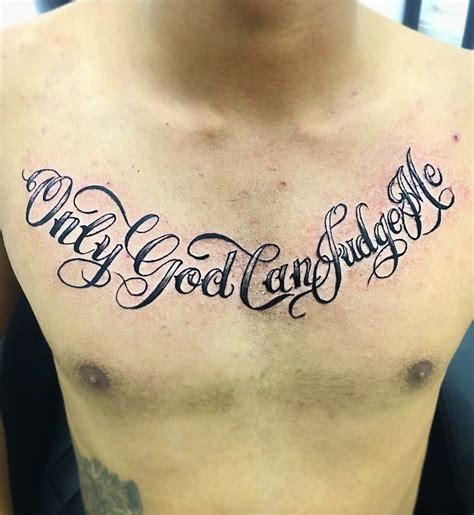 Only God Can Judge Me Tattoo Chest