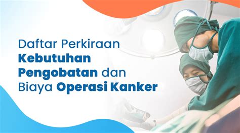 Biaya Pengobatan Kanker Di Penang Homecare