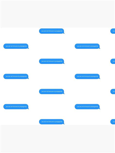 "you are not immune to propaganda Popular Meme Speech imessage" Shower ...