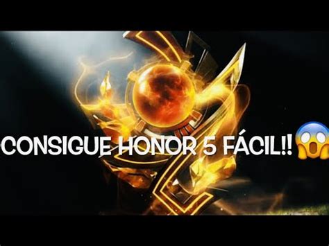 CÓMO RECUPERAR HONOR EN LOL CÓMO CONSEGUIR HONOR Y CAPSULA NIVEL 5