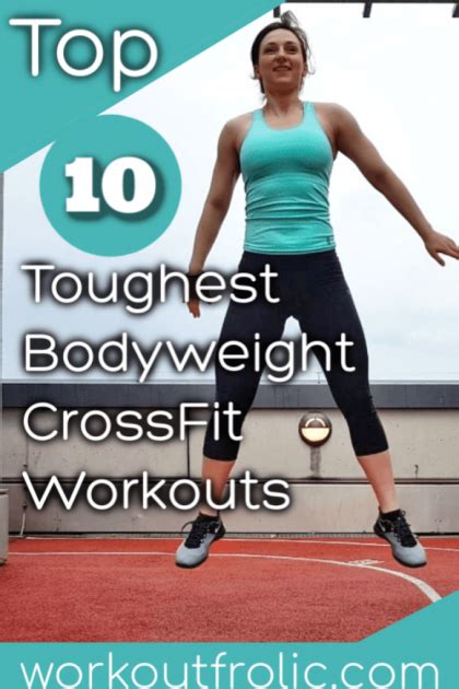 10 Brutal Bodyweight Crossfit Workouts You Need To Do