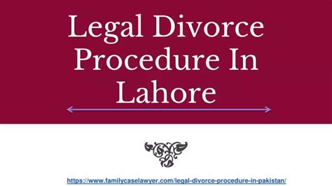 Ppt Divorce Procedure In Lahore Pakistan Want A Professional Lawyer