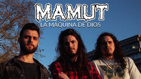 Mamut La Maquina De Dios Video Oficial Youtube