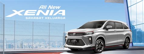 All New Xenia Paling Cocok Jadi Sahabat Keluarga Indonesia Daihatsu