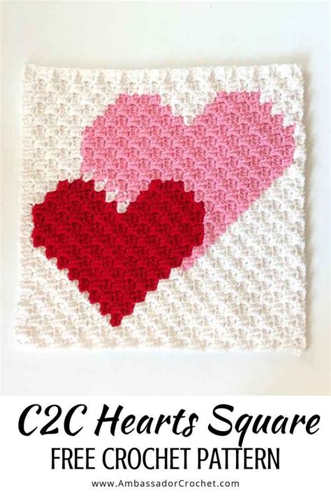 Hearts Square Free C2c Crochet Pattern Ambassador Crochet Crochet C2c Pattern Crochet