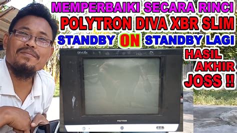 TV Polytron Diva Xbr Mati Standby YouTube