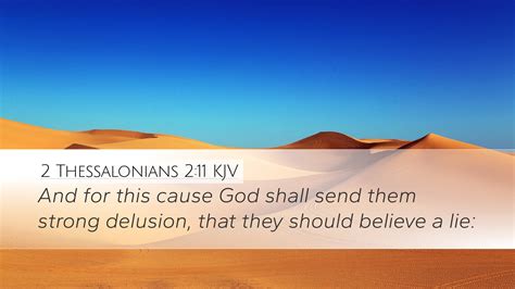 2 Thessalonians 2 11 KJV Desktop Wallpaper And For This Cause God