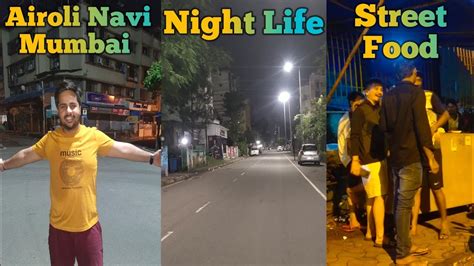 Airoli Navi Mumbai Night Life Night Vlog Navi Mumbai YouTube