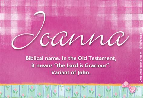 Joanna Name Meaning Joanna Name Origin Name Joanna Meaning Of The