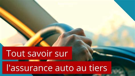 Tout Savoir Sur L Assurance Auto Au Tiers YouTube