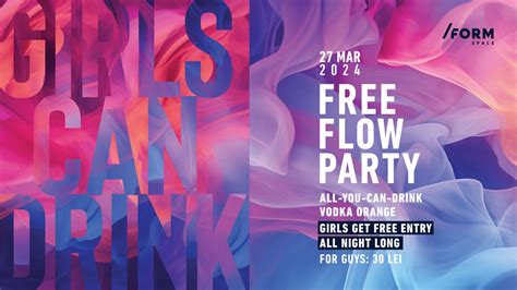 Bilete Girls Can Drink Free Flow Party At FORM Space 27 Mar 24