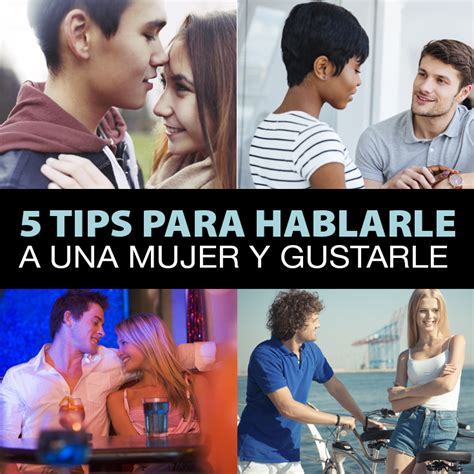 5 TIPS Y TRUCOS de cómo hablarle a una mujer para que le gustes