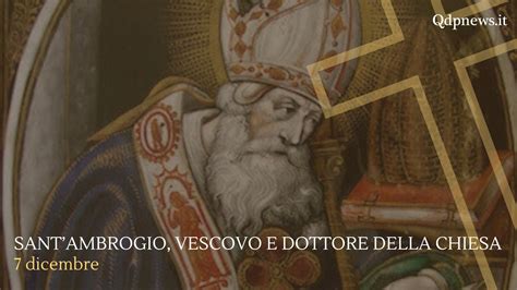 Santi beati e ricorrenze di oggi mercoledì 7 dicembre SantAmbrogio