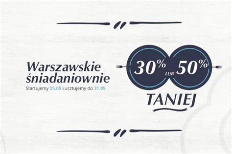 Tanie jedzenie w Warszawie Startuje Warszawski Tydzień Śniadaniowy