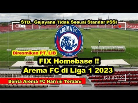 Batal Di Gajayana Arema Fc Pilih Stadion Ini Jadi Homebase Liga