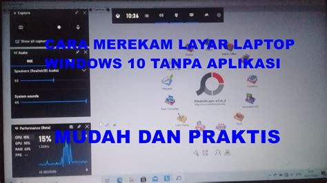 CARA MEREKAM LAYAR LAPTOP WINDOWS 10 TANPA APLIKASI TUTORIAL YouTube