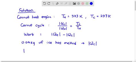 Solved A Carnot Heat Engine Uses A Hot Reservoir Consisting Of A Large Amount Of Boiling