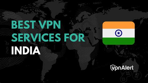 Best Vpns For India In Affordable Reliable