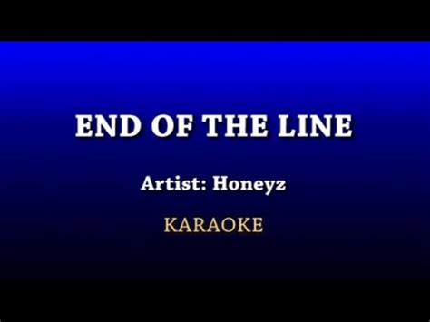 End Of The Line Honeyz Karaoke Videoke YouTube