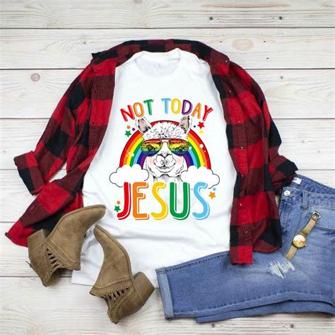 Not Today Jesus Shirt Lgbt Shirtgay Pride Shirtfunny Lgbt Etsy