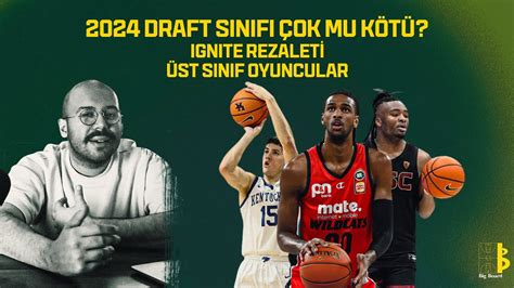 2024 Draft Sınıfı Ne Kadar Kötü Freshman Upperclassman Oyuncu Dengesi