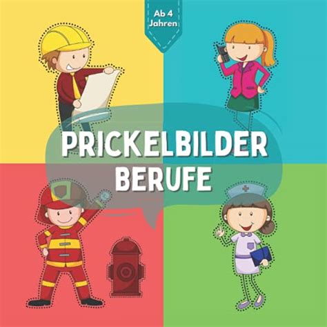 Prickelbilder Berufe Ab Jahren Prickeln Malen Ausschneiden Und