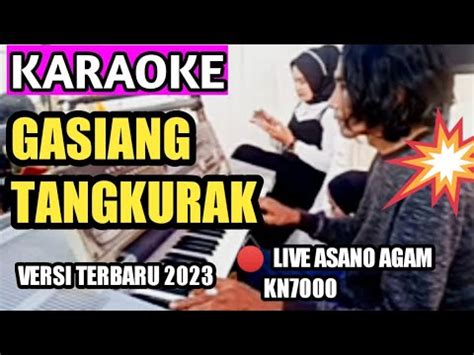 Gasiang Tangkurak Karaoke Minang Remix Populer Versi Live