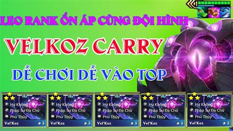 Leo Rank C Ng V I I H Nh Ph Th Y Velkoz Carry D Ch I D V O Top