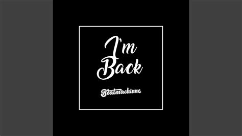 Im Back Youtube