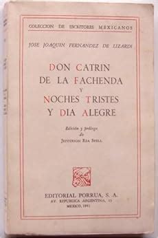 Don Catrin De La Fachenda Y Noches Tristes Y Dia Alegre Edicion Y