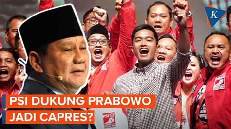 Prabowo Bakal Hadir Di Acara Deklarasi Dukungan Capres Dari PSI YouTube