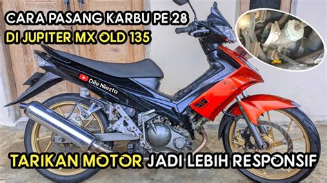 Perbedaan Cara Pasang Karbu Pe Di Jupiter Mx Old Dan Mx New Youtube