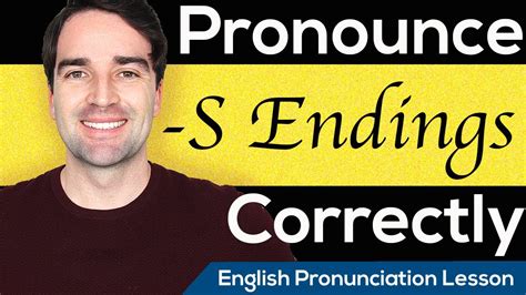 How To Pronounce Words Ending In S S Z Iz English