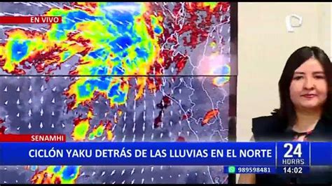 Senamhi Advierte Intensas Lluvias En La Costa Norte Y Centro Del Perú Debido A Ciclón “yaku