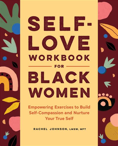 Self Love Workbook For Black Women Empowering Exercises To Build Self