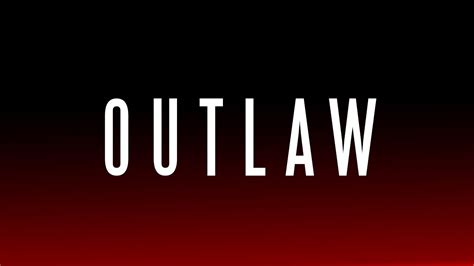 Outlaw Official Trailer 1 2019 Youtube