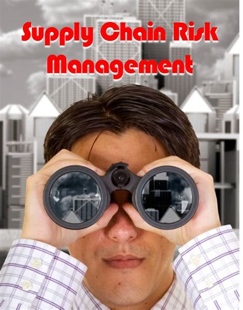 Visibility Is Essential For Supply Chain Risk Management Enterra