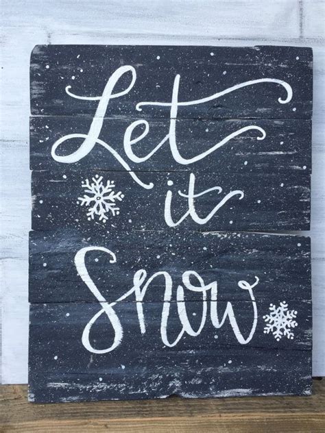 Wood Sign Let It Snow Etsy Wood Signs Snow Theme Let It Snow