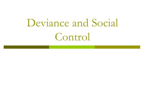 Deviance And Social Control