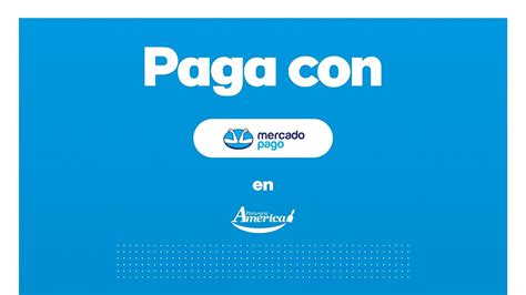 Tutorial Para Pagar Con Mercadopago Por Era Vez