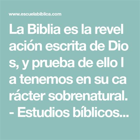 Estudio bíblico Título El carácter sobrenatural de la Biblia