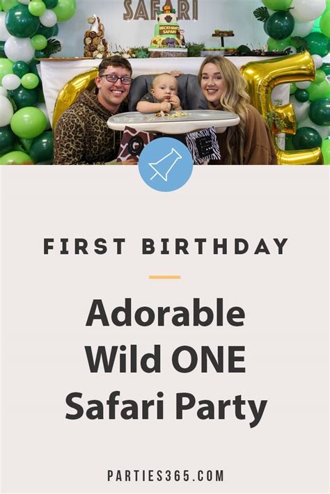 Wild One Safari Party First Birthday Ideas And Decor Parties365