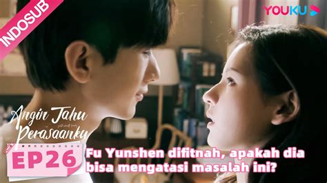 Angin Tahu Perasaanku South Wind Knows EP26 Part 2 Highlight