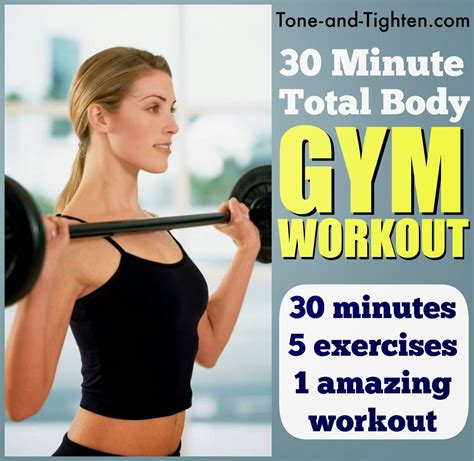 30 Minute Total Body Gym Workout 30 Minute Workout Gym Best Gym