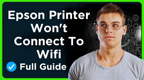 Epson Printer Won T Connect To Wifi Full Guide YouTube