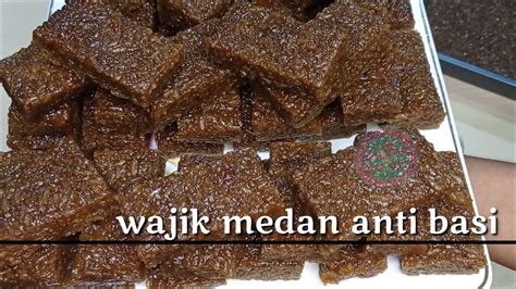 Wajik Medan Legit Dan Cara Supaya Tahan Lama Dan Tidak Cepat Basi Wajik